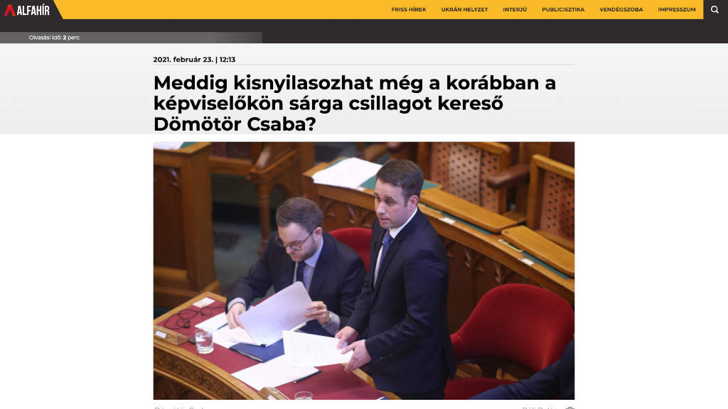 Az Alfahír.hu „Meddig kisnyilasozhat még a korábban a képviselőkön sárga csillagot kereső Dömötör Csaba? című írása.