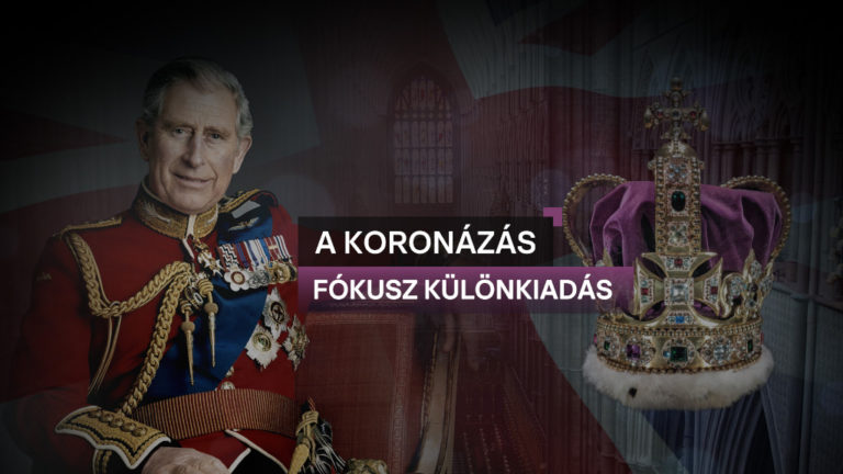 Fókusz különkiadás: koronázás