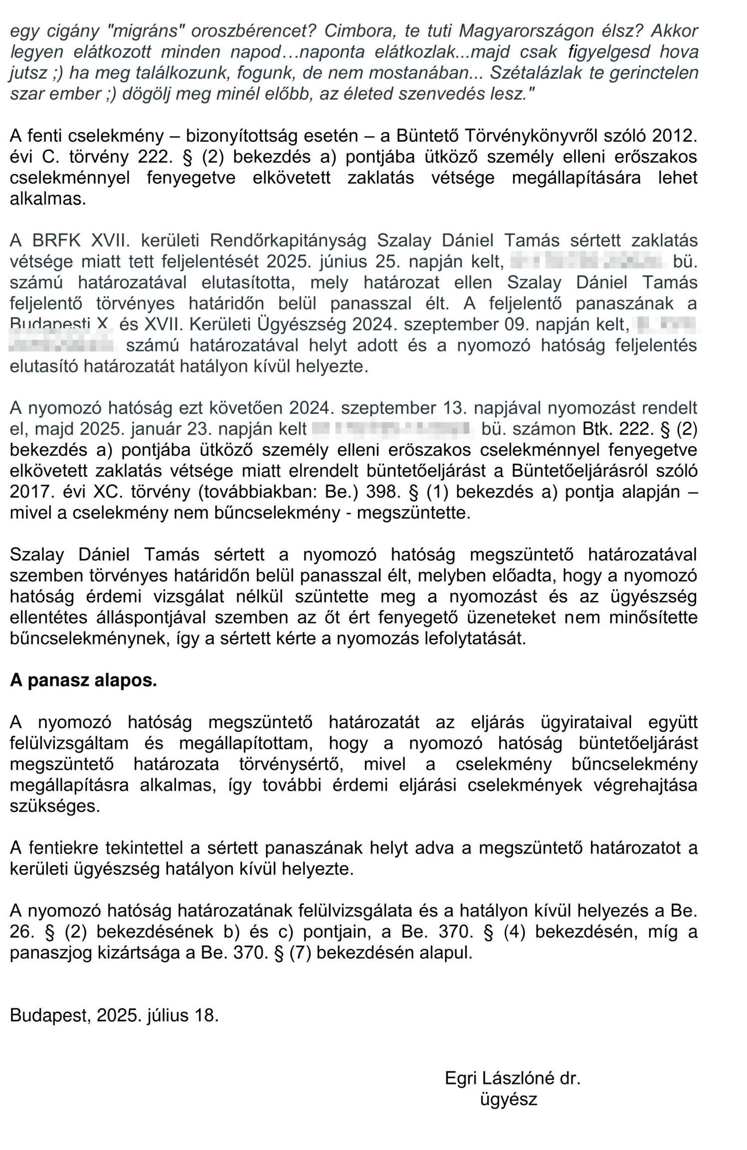 Az ügyészség másodjára is megfeddte a XVII. kerületi rendőröket, amiért nem hajlandók nyomozni a Media1-nek küldött fenyegetések miatt