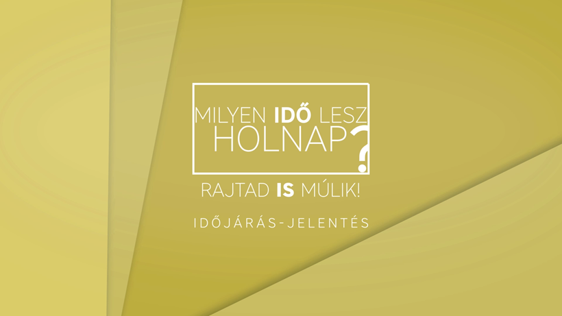 Milyen idő lesz holnap? Rajtad is múlik! Különleges időjárás jelentés a Viasat-csatornákon és az AXN-en