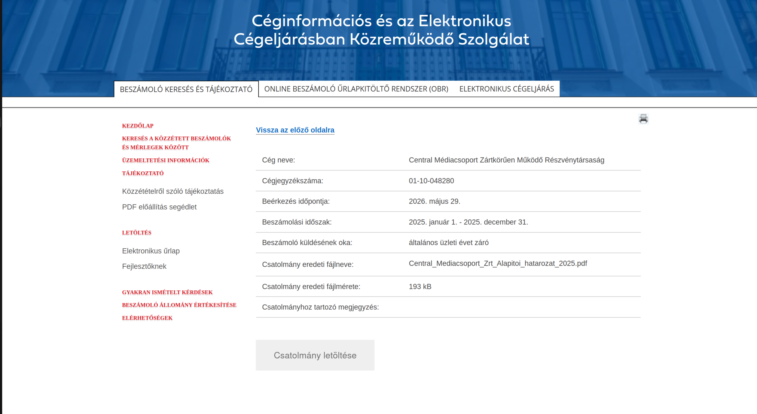 A Central Médiacsoport tulajdonosát megillető osztalék kifizetéséről szóló határozatot 2026. május 29-én tették közzé