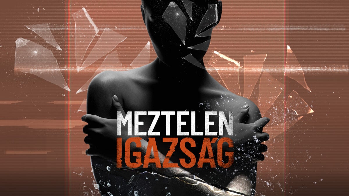RTL: Meztelen Igazság